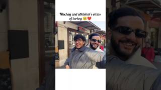 Nischay and abhishek's views of turkey 🥹❤️ @triggeredinsaan #liveinsaan #shorts