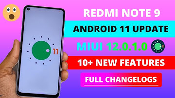 Redmi Note 9 MIUI 12.0.1.0 New Update Full Changelogs | 10+ New Features | Navigation Bar & More