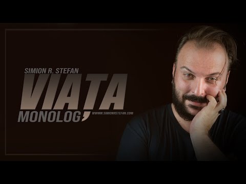 VIAȚA (monolog)