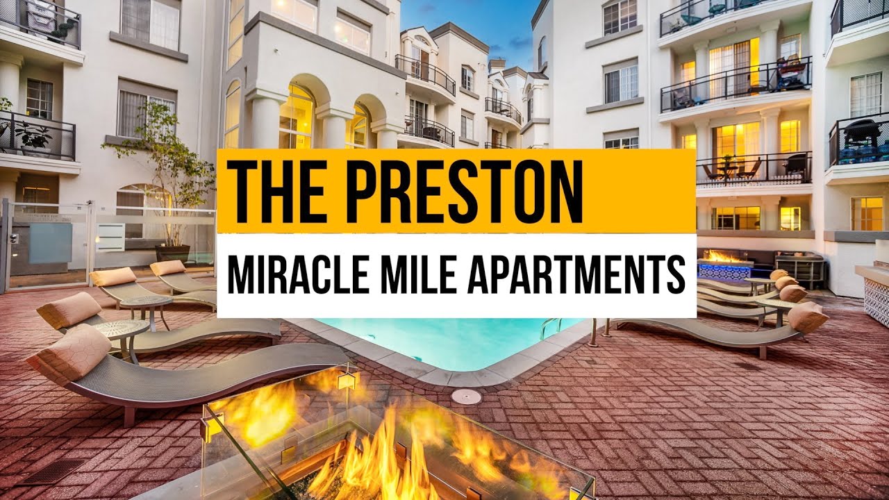 The Preston Miracle Mile Apartments YouTube