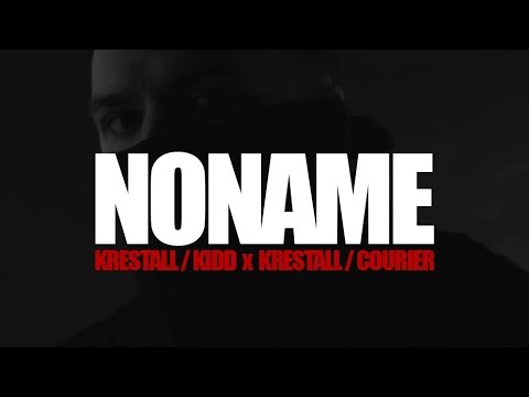 KRESTALL / Kidd feat. KRESTALL / Courier - NONAME (remix)