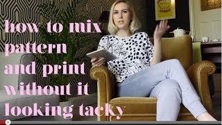 Interior styling Q&A - How to mix patterns and prints without it looking tacky