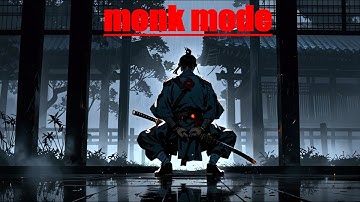 "Unlock Monk Mode: Secrets to Supreme Focus and Productivity"