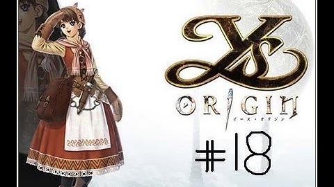 Ys origin-Yunica-Walkthrugh (part 18)