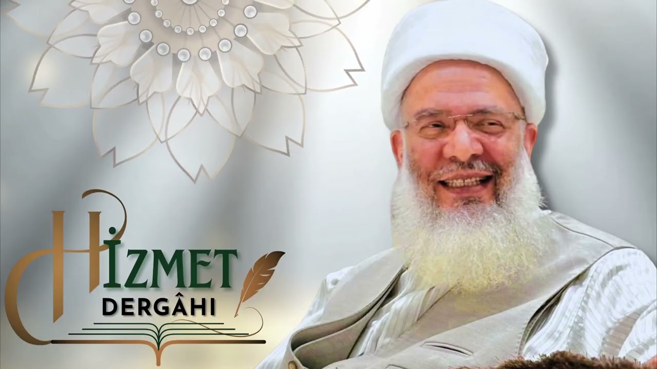 Hizmet Dergâhı İlahi - GÜL SULTANIM (KS.) Şeyh Seyyid Muhammed Fettah Hz. 
