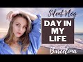 DAY IN MY LIFE SILENT VLOG: BARCELONA