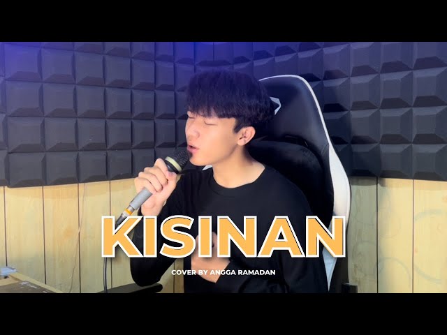 KISINAN-MASDDDHO (COVER BY ANGGA RAMADAN) class=