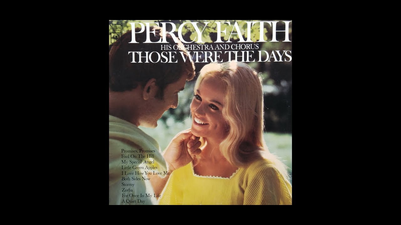 Percy Faith, His Orchestra and Chorus - THOSE WERE THE DAYS