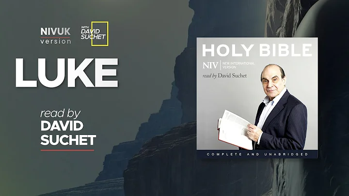 The Complete Holy Bible - NIVUK Audio Bible - 42 Luke