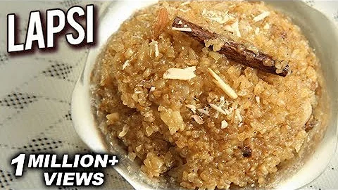 Lapsi Recipe | How To Cook Lapsi In A Pressure Coo...