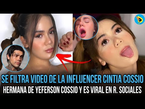 Se Filtra Video De La Influencer Cintia Cossio Hermana de Yeferson Cossio Y es viral en R. Sociales