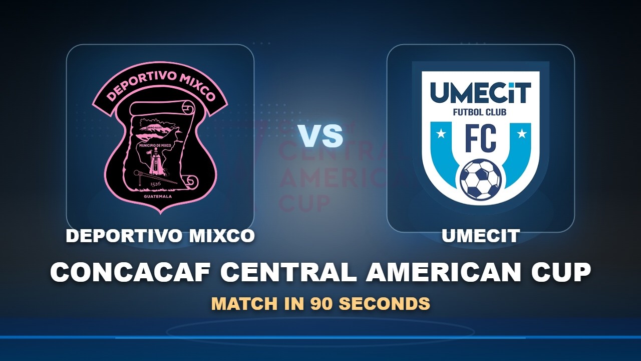 Deportivo Mixco vs UMECIT FC ภาพวิดีโอไฮไลท์ฟุตบอล