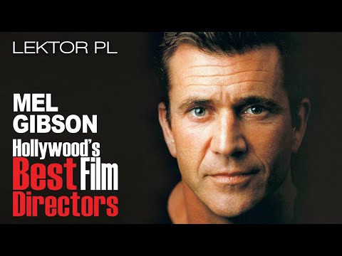 Mel Gibson   Najlepsi reżyserzy Hollywood&rsquo;s Best Film Directors dokument lektor pl 2012