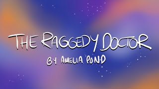 Doctor Who: LOCKDOWN | The Raggedy Doctor by Amelia Pond