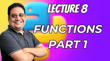 Lecture 8 | Functions - Part 1 | KNC-302/402 | #python