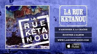 Miniatura del video "La Rue Ketanou - Tu Parles Trop"