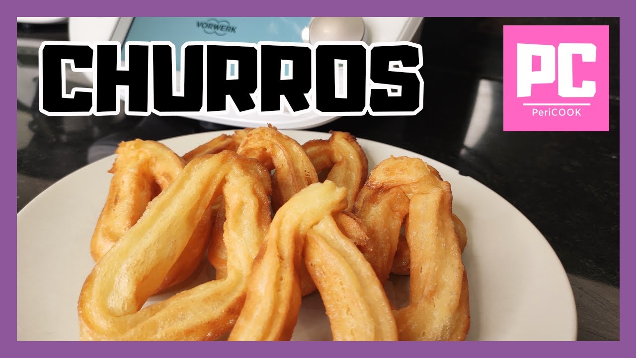 💎💎💎💎 CHURROS con Thermomix INCREIBLE !!!!! +++ TM31 ++ TM5 ++ TM6