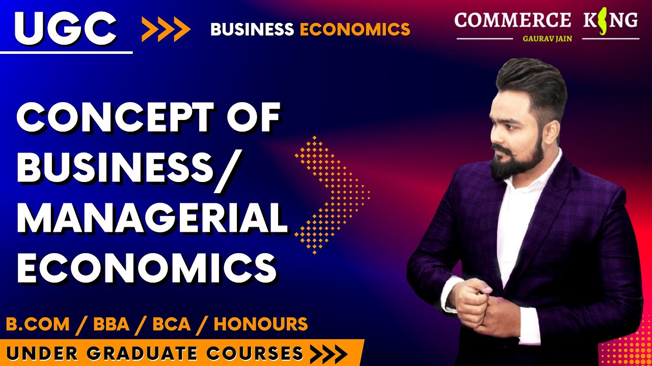 #1, Concept of Business economics | ugc | bcom | bba | ba | bca | honours |