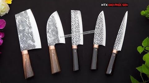 DAO PHÚC SEN,  BỘ DAO  CHẶT THÁI  LỌC KIỂU DÁNG MỚI_ HÀNG CHUẨN CỦA HTX DAO PHÚC SEN