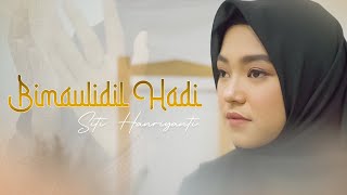 Video thumbnail of "BIMAULIDIL HADI - SITI HANRIYANTI (SHOLAWAT MAULID NABI SAW)"