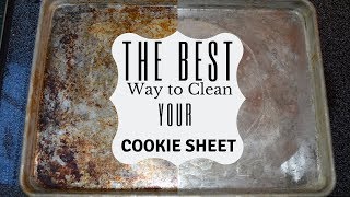 How to clean your baking sheets I Cleaning your cookie sheets