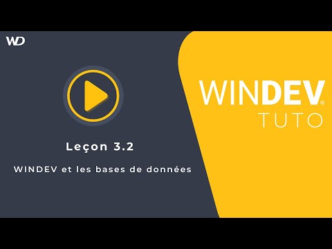 Tutoriel WINDEV : Leçon 3.2. WINDEV et les bases de données