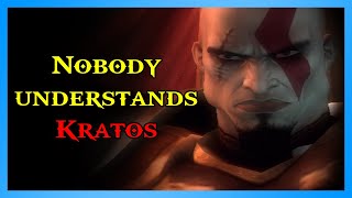 Nobody Understands Kratos