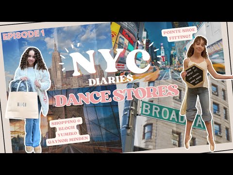 NYC Diaries Ep 1 | NYC Dance Stores