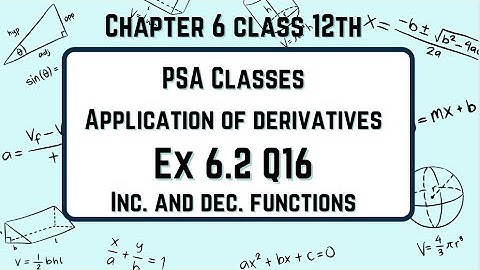 Ex 6.2 Q16 | Application of Derivatives | Chapter 6 | Inc and Dec Functions | Class 12 Math |