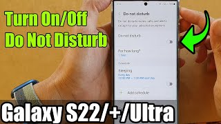 Galaxy S22/S22+/Ultra: How to Turn On/Off Do Not Disturb screenshot 3