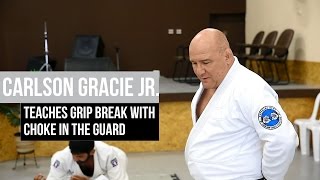 Carlson Gracie Jr  teaches grip break with choke in the guard