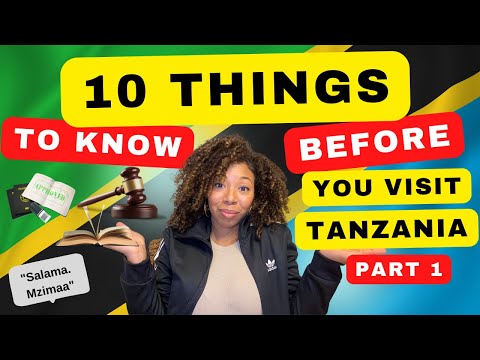 10 Things to Know: Living and Doing Business in Tanzania - Part 1