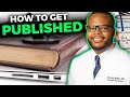 Research: How to Get Published in Medical School or Residency