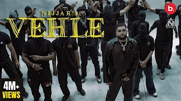 @Nijjar - Vehle (Official Music Video) | #punjabi Song