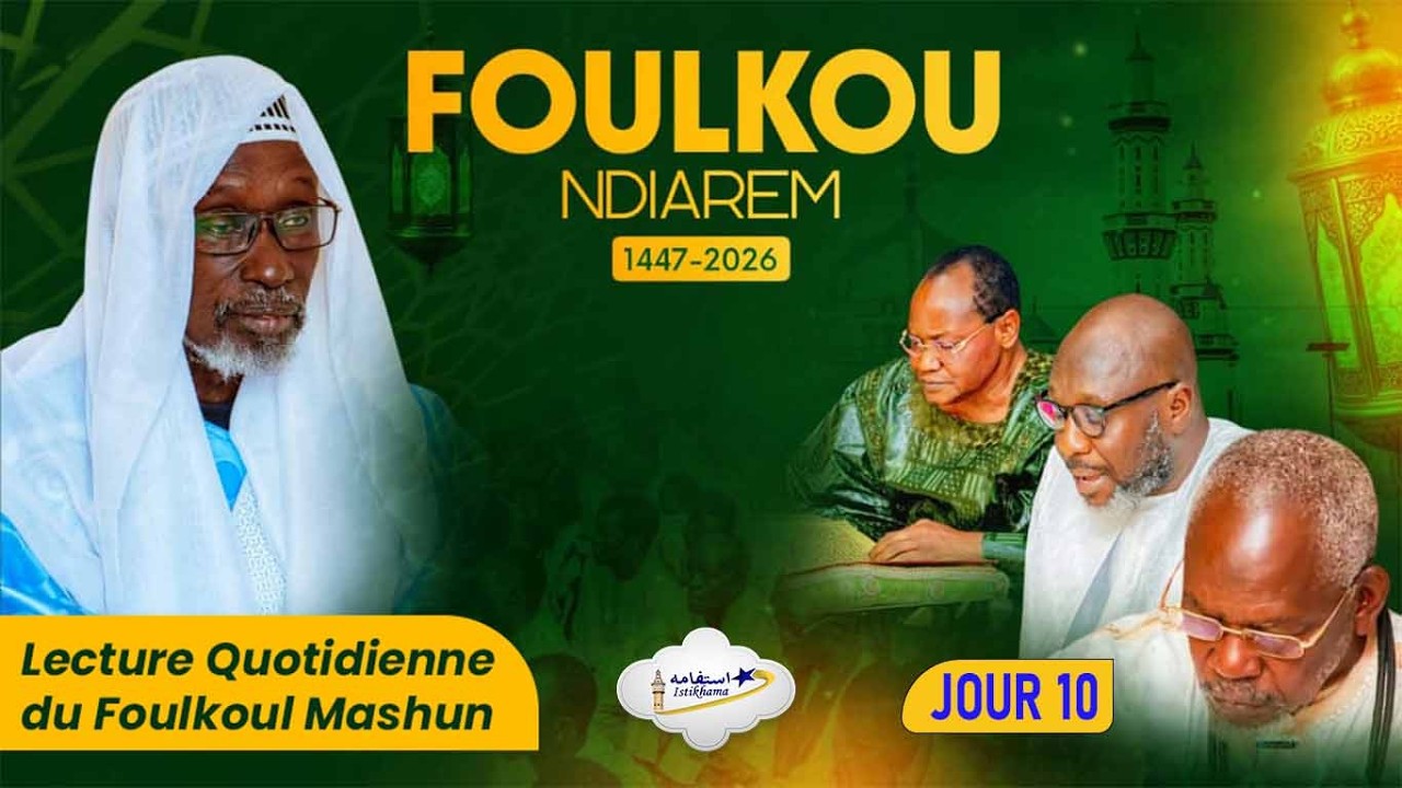 🔴EN DIRECT FOULKOU DIOURBEL J10 / RAMADAN 1447H / 2026