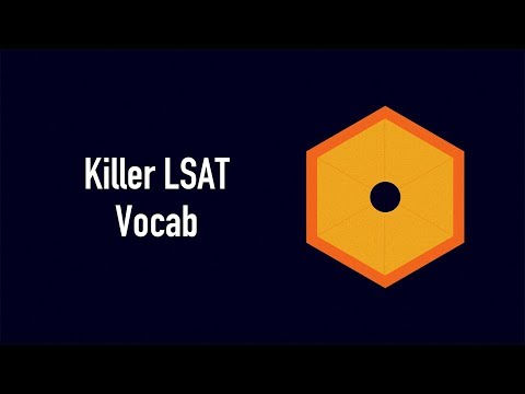 LSAT Killer Vocab | The LSAT Trainer Discusses Five Simple but Dangerous LSAT Vocabulary Terms