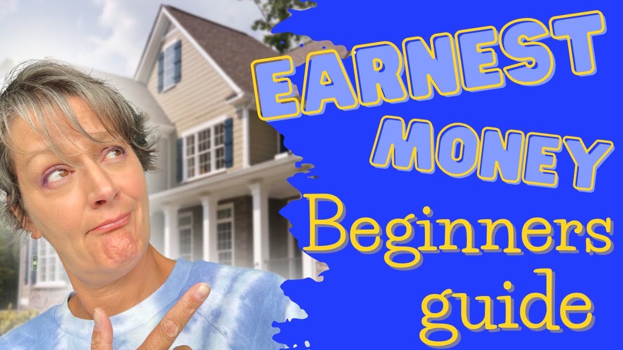 What is Earnest Money? What Happens To Earnest Money? Is Earnest Money Refundable? YouTube