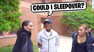 Asking Random College Students If I Could Sleepover