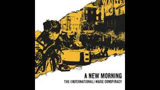 THE (INTERNATIONAL) NOISE CONSPIRACY - A New Morning, Changing Weather