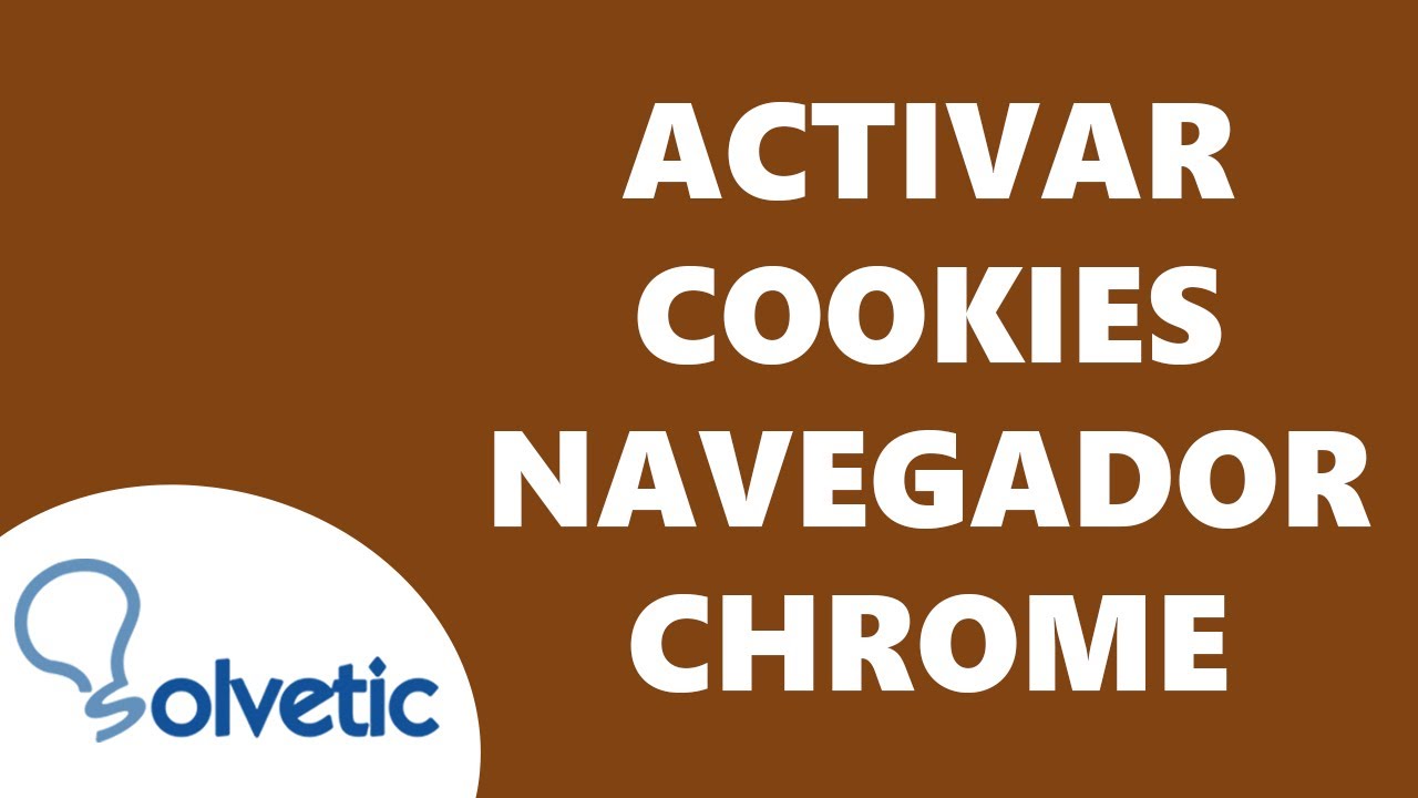 Como Activar Los Cookies
