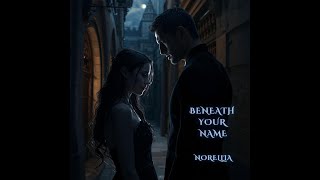 Download Lagu Beneath Your Name - A Gothic Soul-R\u0026B Ballad of Forbidden Love MP3