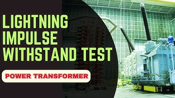 Lightning Impulse Test of Transformer| Impulse Voltage Withstand Test of Transformer| 1/50 Wave test
