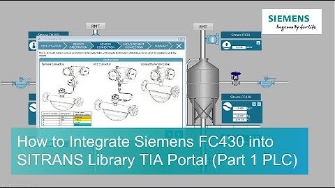 How to Integrate Siemens FC430 into SITRANS Library TIA Portal (Part 1 PLC)