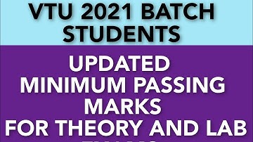 VTU 2021 batch Minimum passing marks for both Theory&Lab|Video made for non karanataka students