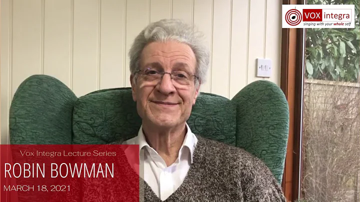 Vox Integra Lecture Series - Robin Bowman