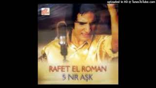 Rafet El Roman - Aşk (O Şimdi Çok Uzaklarda) Resimi
