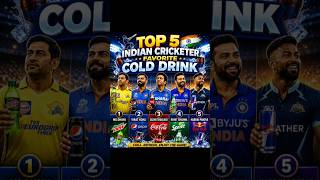 Top 5 Indian cricketer favorite Cold drink #ipl #shorts #cricket #viral