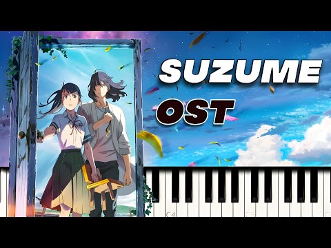 OST: 'Suzume' (Sheet, MIDI, MultiTracks & WAV) - Suzume no Tojimari / RADWIMPS