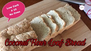 Low Carb / Keto Bread | Coconut Flour Loaf Bread | La Kusina kusinera | Ep. 23