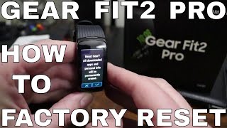 How To Factory Reset The Samsung Gear Fit2 Pro To Factory Default Settings screenshot 2